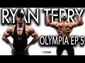 RYAN TERRY | Olympia 2019 Series Episode 5