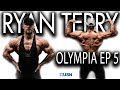RYAN TERRY | Olympia 2019 Series Episode 5