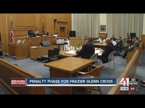 Sentencing phase begins for Frazier Glenn Cross