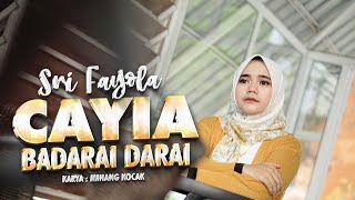Download lagu Sri Fayola - Cayia Badarai Darai mp3