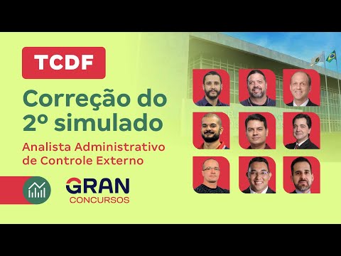 Concurso TCDF - Correção do 2º simulado - Analista Administrativo de Controle Externo