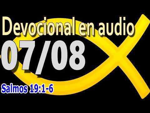 Devocional en audio 07/08 - Salmos 19:1-6