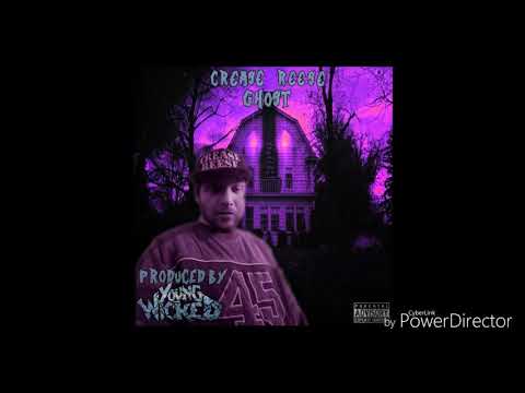 Crease Reese - Ghost (produced by Young Wicked)