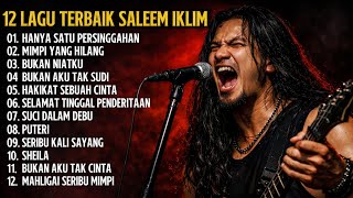 Download lagu Best Of Saleem iklim , Lagu Malaysia mp3 Download lagu Best Of Saleem iklim , Lagu Malaysia mp3
