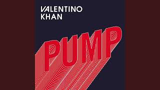 Valentino Khan - Pump (Extended Mix) [FREE DOWNLOAD]