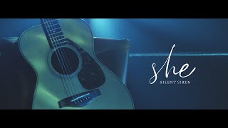 SILENT SIREN – 「she」MUSIC VIDEO