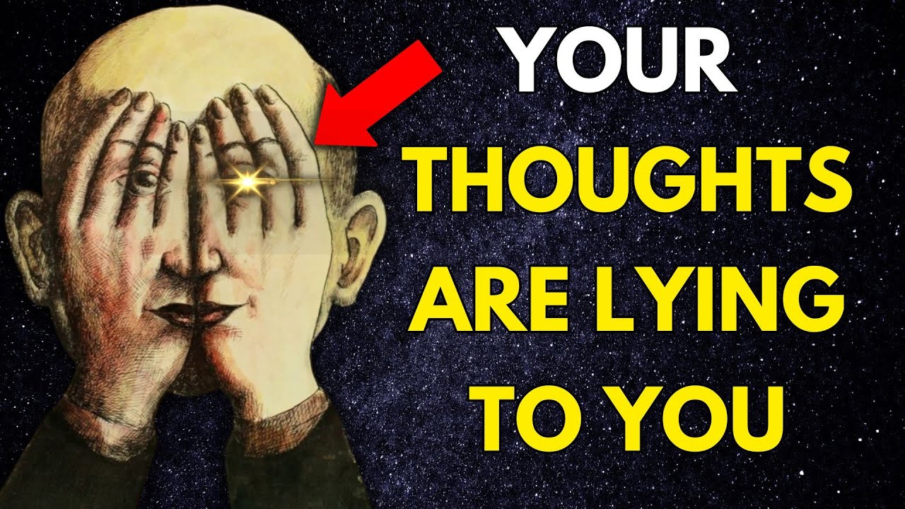 Your Thoughts Are LYING to You (IT'S A TRAP)
