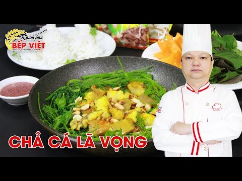 Cách làm Chả Cá Lã Vọng thật ngon cùng Thầy Y | How to make La Vong Fish Cake