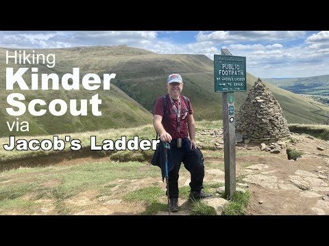 Hiking KINDER SCOUT via JACOB’S LADDER - Peak District Walks - July 2020