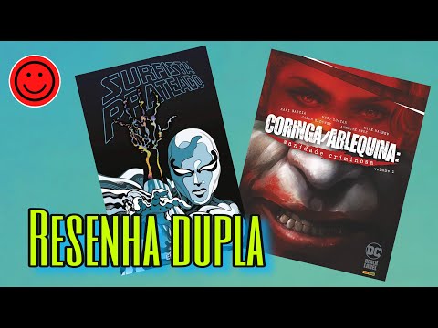 SURFISTA PRATEADO VOLUME 1: ESCURIDÃO, CORINGA/ARLEQUINA: SANIDADE CRIMINOSA VOLUME 1