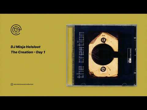 DJ Misja Helsloot - The Creation - Day 1 (1999)