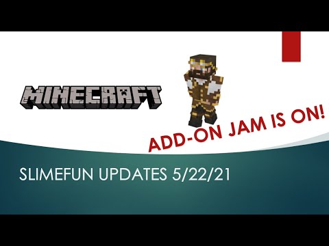 Slimefun Weekly Update 5-22-21