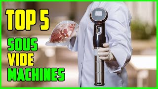 TOP 5 Best Sous Vide Machines 2026