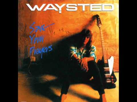 Waysted: Singing to the night
