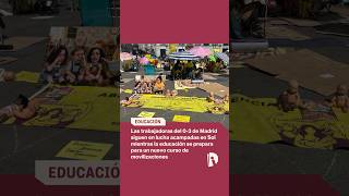 Las trabajadoras del 0-3 de Madrid siguen en lucha acampadas en Sol mientras la educación se prepara