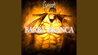 Barba Branca Music Video