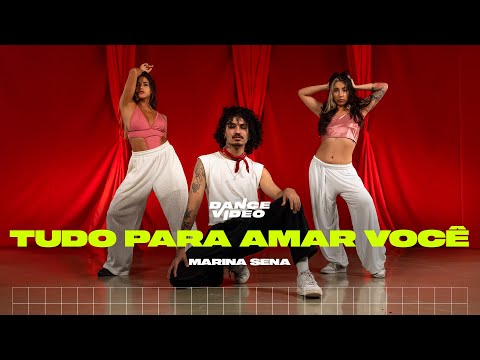 Marina Sena - Tudo Pra Amar Você (Dance Video/Coreografia)