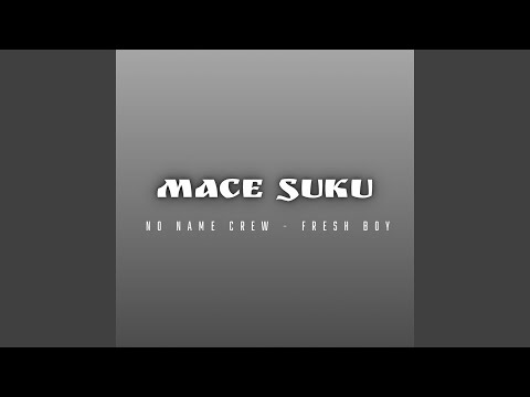 MACE SUKU