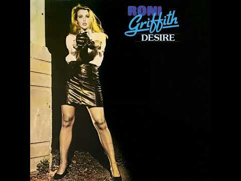 Roni Griffith - Desire
