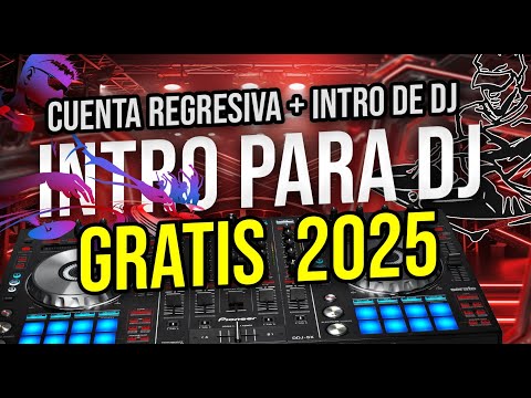 ¡POTENTE INTRO DJ 2025! 🎧 Con Cuenta Regresiva Profesional 🎵