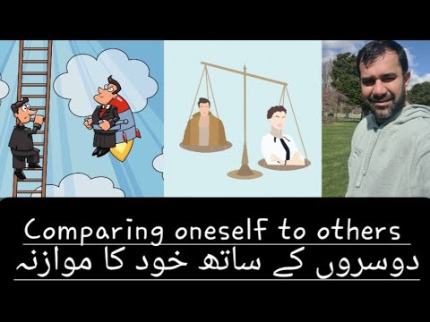 Comparing yourself to others - How to Deal with this tendency? Dr. Faisal Rashid Khan - Psychiatrist
