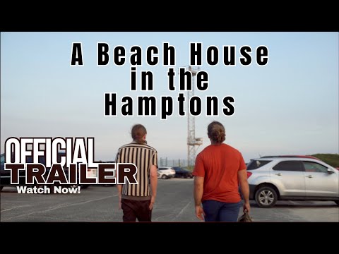 Thumbnail for video: A Beach House in the Hamptons | Official Trailer