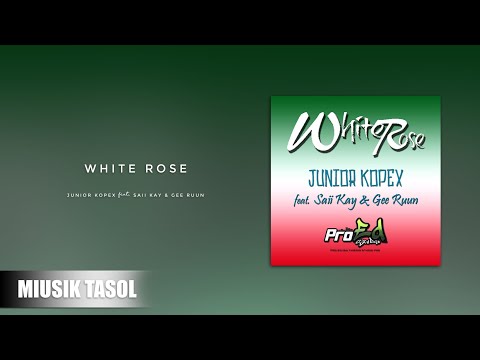Junior Kopex - White Rose  (ft. Saii Kay & Gee Ruun)