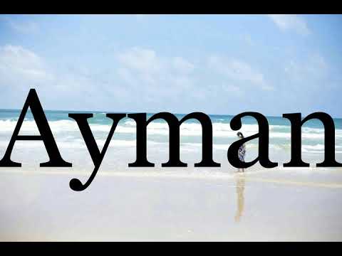 How To Pronounce Ayman🌈🌈🌈🌈🌈🌈Pronunciation Of Ayman