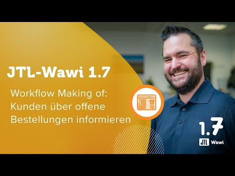 JTL-Wawi App – Workflow: Kunden über offene Bestellungen informieren