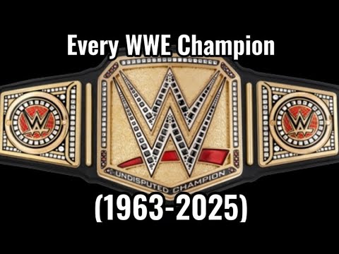 Every WWE Champion (1963-2025)