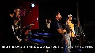 Billy Davis & The Good Lords - No Longer Lovers (Live at 3RRR)