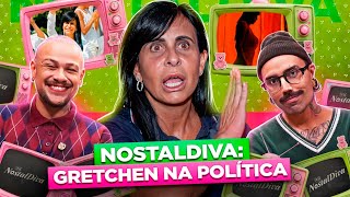 NOSTALDIVA: FILME ESTRADA - GRETCHEN NA POLÍTICA | Diva Depressão