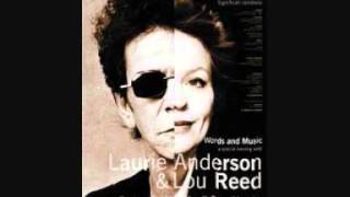 Lou Reed &amp; Laurie Anderson - Who Am I
