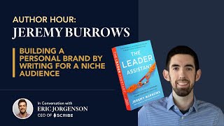 Jeremy Burrows: Building A Personal Brand By Writing For A Niche Audience