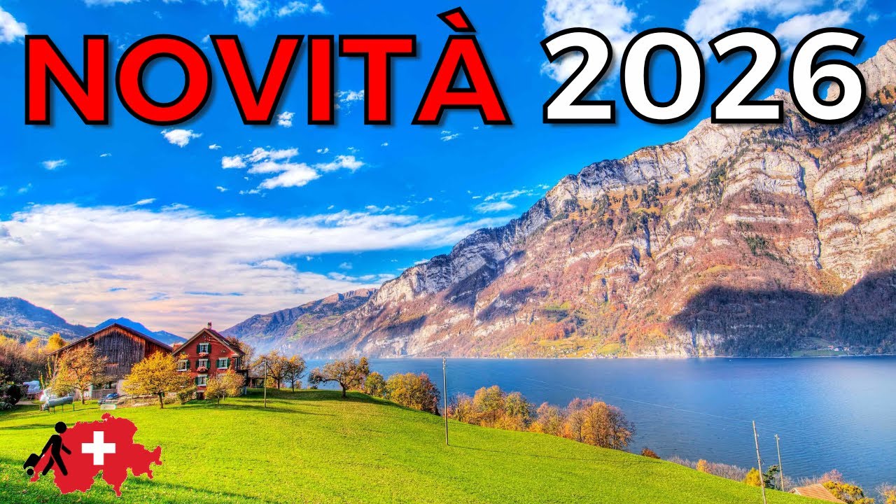 Quali Novità in Svizzera per Trasferirti nel 2026?