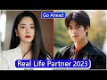 Tan Songyun And Song Weilong (Go Ahead) Real Life Partner 2023