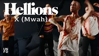 Hellions - X (Mwah) [Official Music Video]