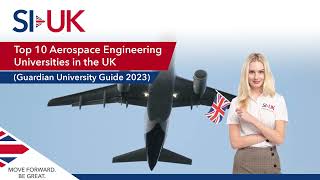 Top 10 Aerospace Engineering Universities in the UK