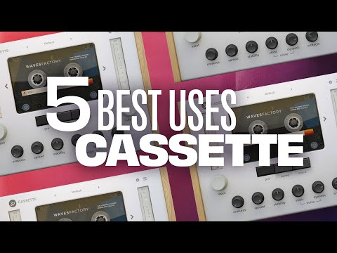 5 Best Ways To Use Cassette by Wavesfactory