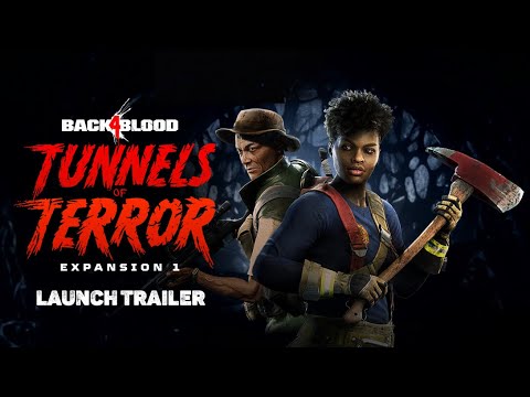 Back 4 Blood - "Tunnels of Terror" Launch Trailer thumbnail