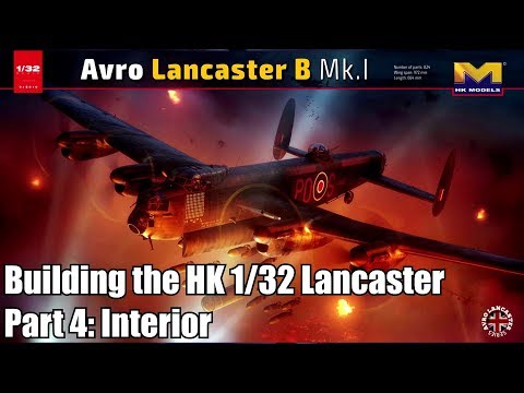 HK Models 1/32 Lancaster - Part 4 - Cockpit & Interior
