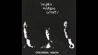 Young Marble Giants – Wind In The Rigging