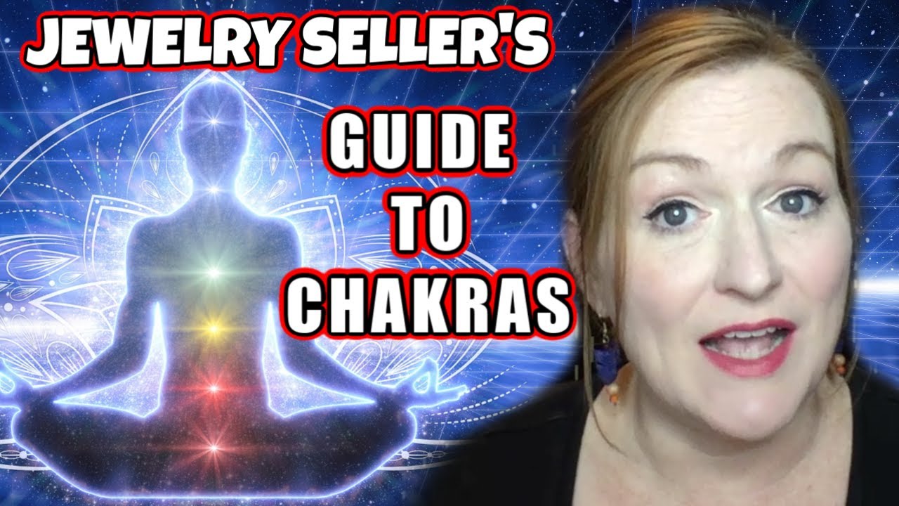 Jewelry Seller's Guide to Chakras | How to Resell Jewelry on Ebay and Etsy