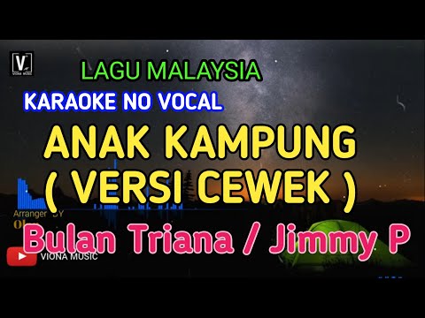 KARAOKE ANAK KAMPUNG ( NADA CEWEK ) JIMMY PALAIKAT