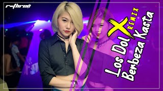 Download lagu REMIX LOS DOL x BERBEZA KASTA DJ FUNKOT FULL BASS mp3 Download lagu REMIX LOS DOL x BERBEZA KASTA DJ FUNKOT FULL BASS mp3