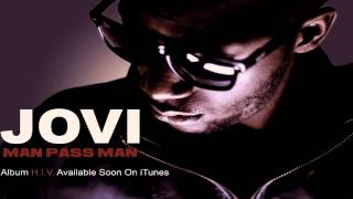 Download lagu Jovi  Man Pass Man Produced by Le Monstre mp3