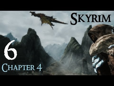 Lets Play Skyrim Again : Chapter 4 Ep 6