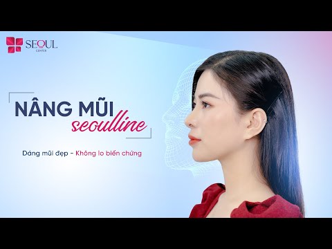 Nâng Mũi Seoul Line Đẹp Tự Nhiên Không Để Lại Biến Chứng