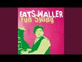Pent Up In a Penthouse - Fats Waller - Topic Pent Up In a Penthouse