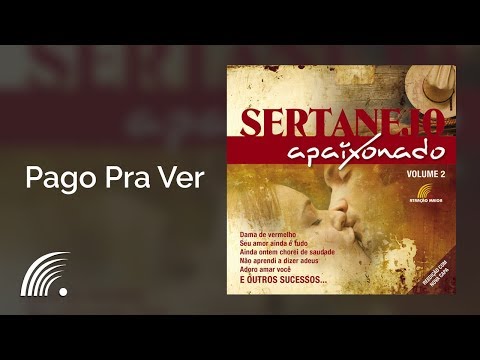 Marcelinho De Lima & Camargo - Pago Pra Ver - Sertanejo Apaixonado, Vol. 2
